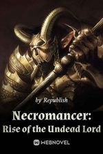 Necromancer: Rise of the Undead Lord